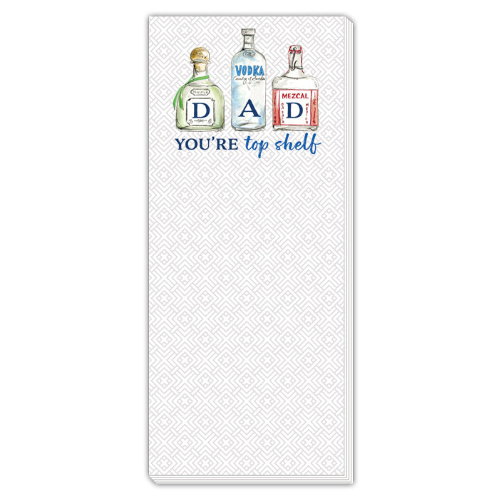 DAD You're Top Shelf Bottle Notepad