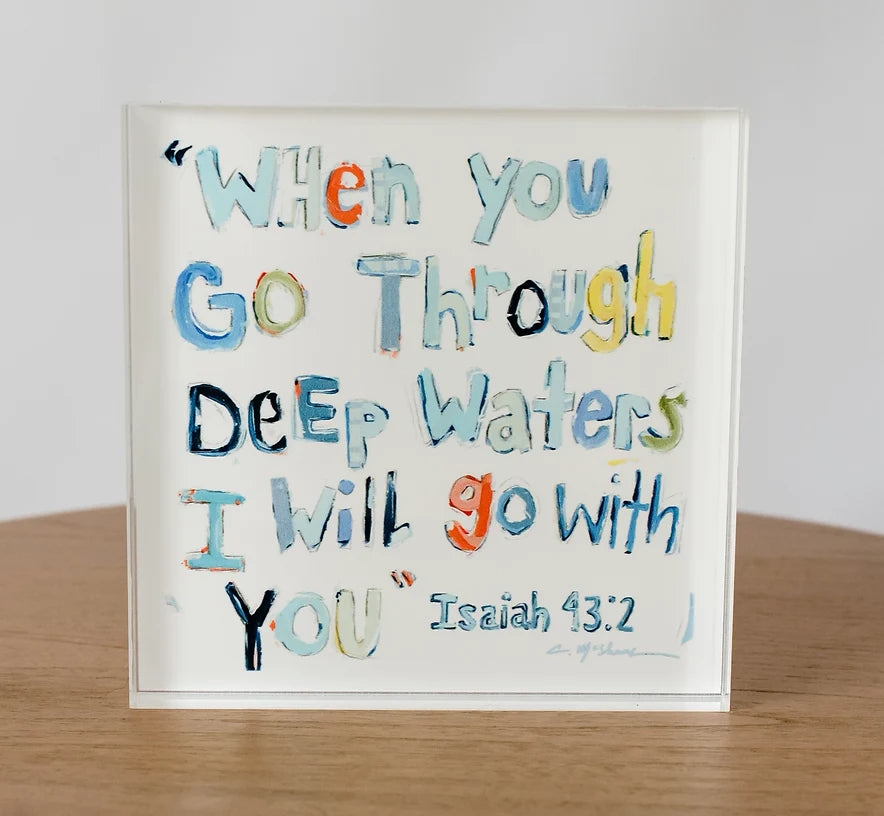 "Isaiah 43:2" Acrylic Block, Assorted Colors
