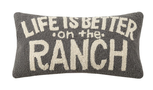 Life is Better at the Ranch Hooked Pillow